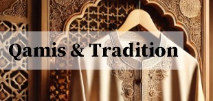 blog qamis et traditions